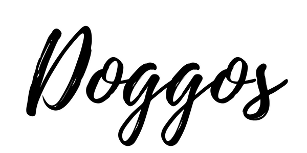 Doggos